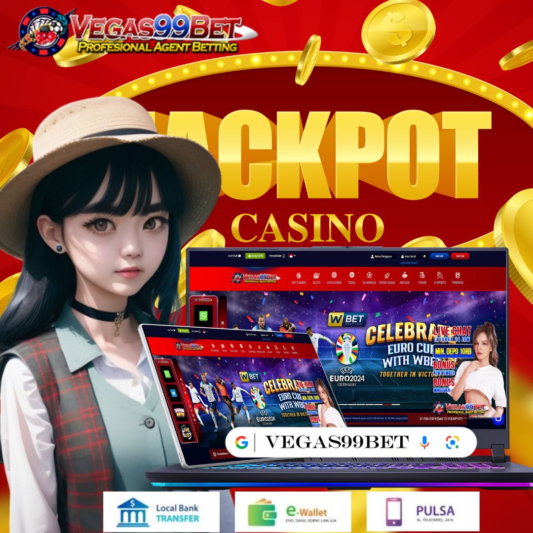 VEGAS99BET: Raih Kemenangan Besar Slot Jackpot Online Vegas